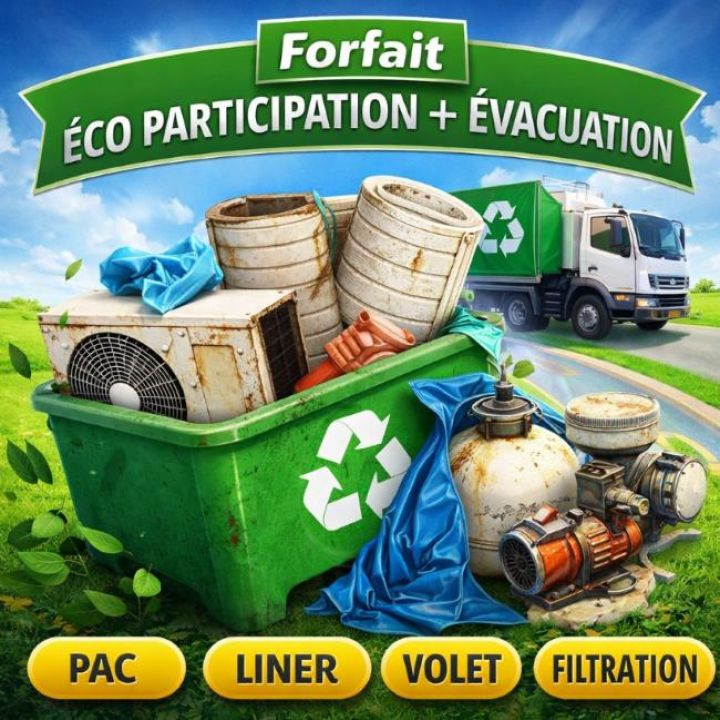 Forfait Eco participation + &eacute;vacuation : 1 par produit  : Liner, volet, filtration, b&acirc;che &agrave; barres - Distripool