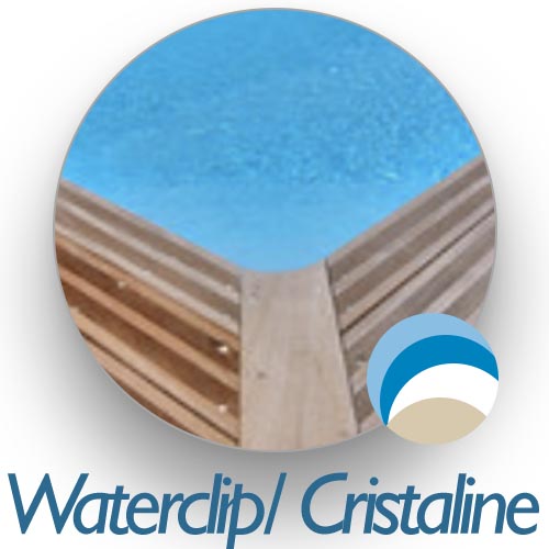 Liner piscine bois Waterclip  Cristaline